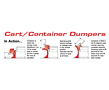 Trainable Steel Containers and Cart Dumpers - Cart/Container Dumpers